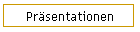 Pr�sentationen