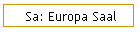 Sa: Europa Saal